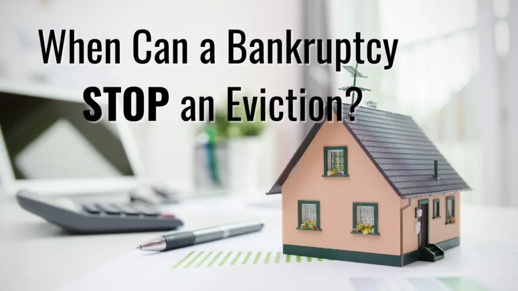 Bankruptcy Can Stop Eviction